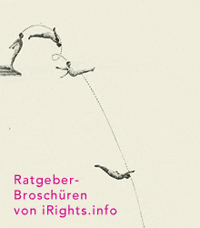 Ratgeber-Broschüren
von iRights.info Ratgeber-Broschüren von iRights.info